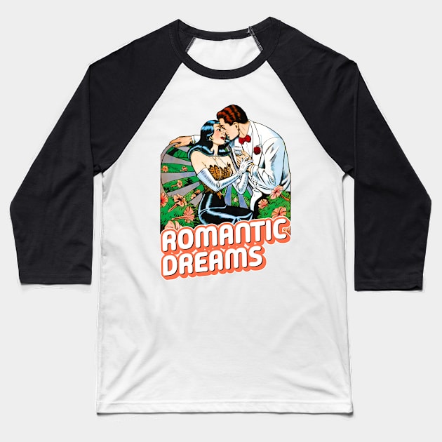 Romantic Dreams Vintage Retro Baseball T-Shirt by REVISTANGO